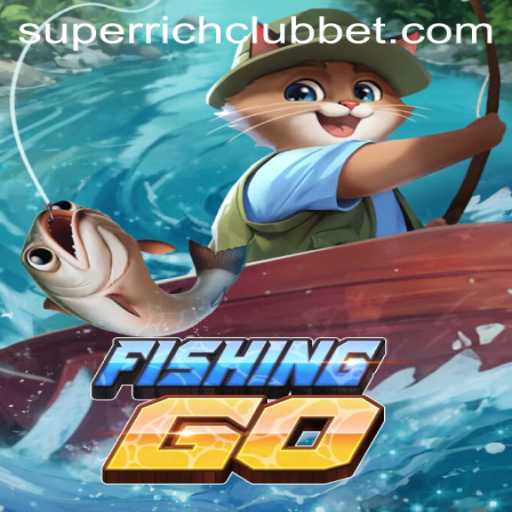 FishingGO: Dive into the Rich Experience with SuperRichClub