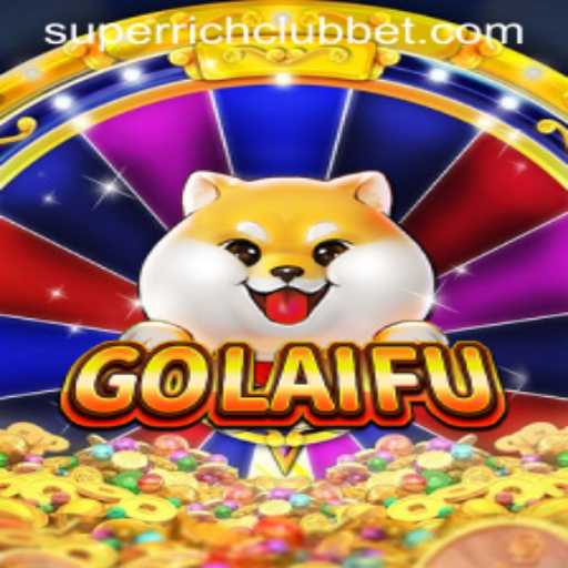 Exploring the Exciting World of GoLaiFu: The Game Taking the SuperRichClub by Storm